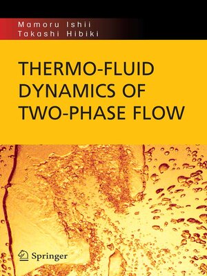 cover image of Thermo-fluid Dynamics of Two-Phase Flow